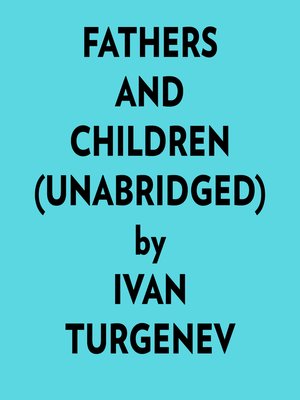 cover image of Fathers and Children (Unabridged)